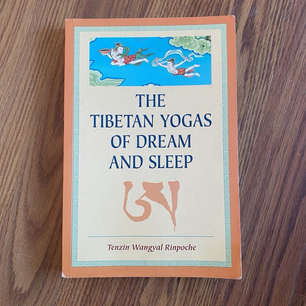 The Tibetan Yogas Of Dream And Sleep By Tenzin Wangyal. Paperback. 1st Edition.